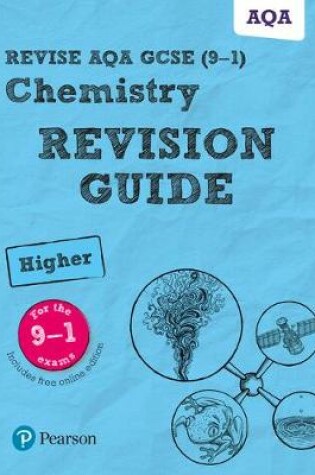 Cover of Revise AQA GCSE Chemistry Higher Revision Guide