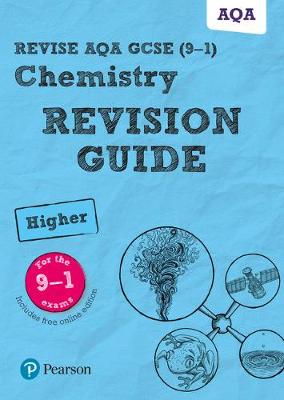 Book cover for Revise AQA GCSE Chemistry Higher Revision Guide