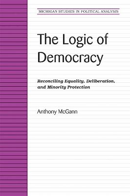 Book cover for The Logic of Democracy