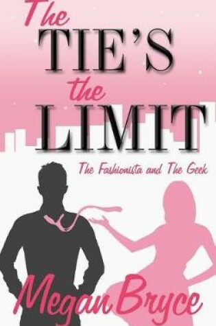 Cover of The Tie's The Limit