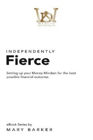 Cover of Independently Fierce