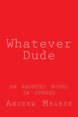 Book cover for Whatever Dude