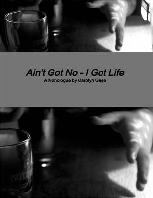 Book cover for Ain't Got No - I Got Life