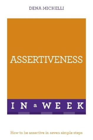 Cover of Assertiveness In A Week