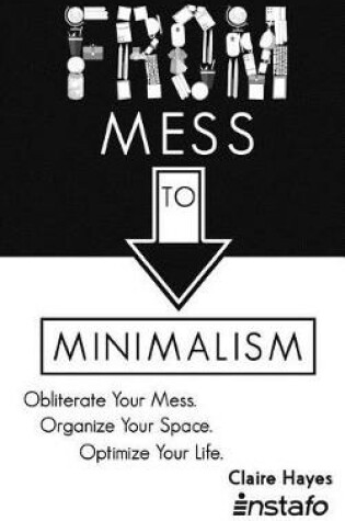 Cover of From Mess to Minimalism