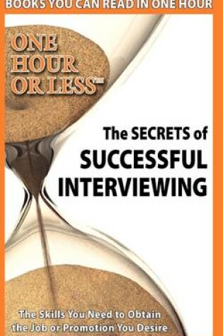 Cover of The Secrets of Successful Interviewing