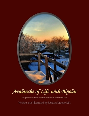 Cover of Avalanche of Life with Bipolar