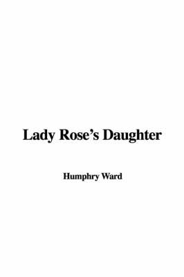 Book cover for Lady Rose's Daughter