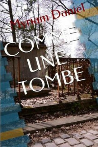 Cover of Comme Une Tombe