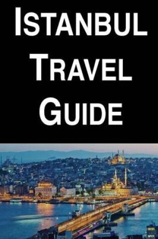 Cover of Istanbul Travel Guide