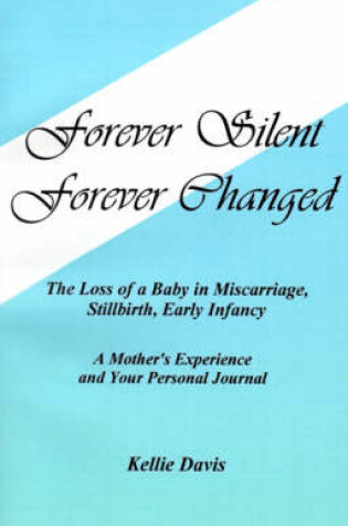 Cover of Forever Silent, Forever Changed