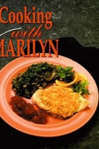 Cover of Cooking with Marilyn