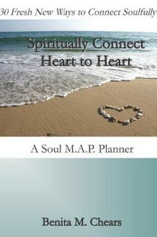 Cover of Spiritually Connect Heart to Heart