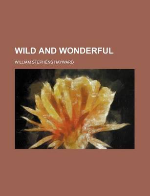 Book cover for Wild and Wonderful