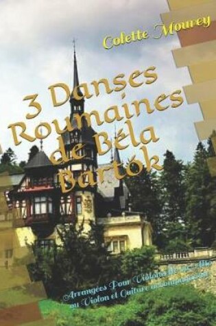 Cover of 3 Danses Roumaines de B