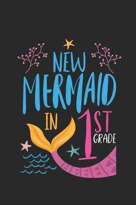Book cover for New Mermaid In 1st Grade