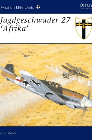 Cover of Jagdgeschwader 27 'Afrika'