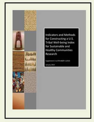 Book cover for Indicators and Methods for Constructing a U.S. Tribal Well-being Index for Sustainable and Healthy Communities Research