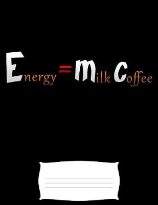 Book cover for energy coffee milk