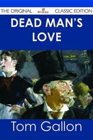 Cover of Dead Man's Love - The Original Classic Edition