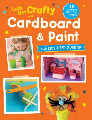 Cover of Let's Get Crafty with Cardboard and Paint