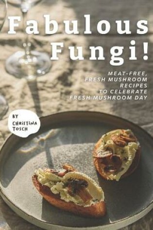 Cover of Fabulous Fungi!