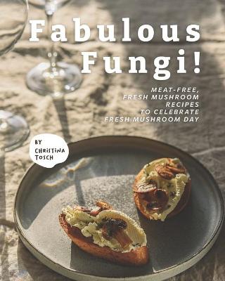 Book cover for Fabulous Fungi!