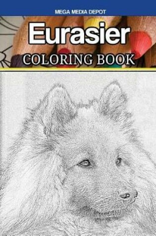 Cover of Eurasier Coloring Book