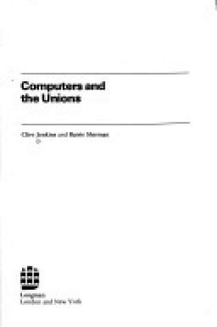 Cover of Computers and the Unions