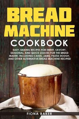 Cover of Bread Machine Cookbook