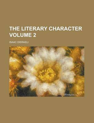 Book cover for The Literary Character Volume 2