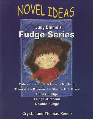 Book cover for Novel Ideas: Judy Blume's Fudge Series