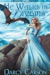 Book cover for He Walks in Dreams