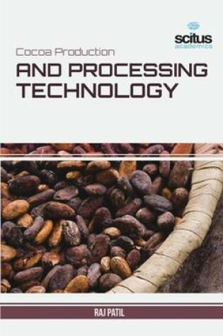 Cover of Cocoa Production and Processing Technology