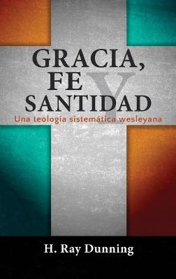 Book cover for Gracia, Fe y Santidad