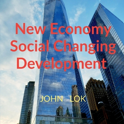 Book cover for New Economy Social Changing Development