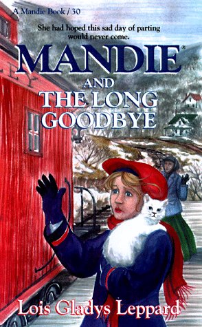 Cover of The Mandie and the Long Good-Bye