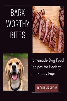 Cover of Barkworthy Bites