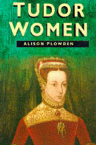 Cover of Tudor Women