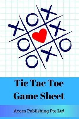 Book cover for Tic Tac Toe Game Sheet