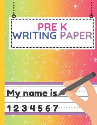 Book cover for Pre K Writing Paper