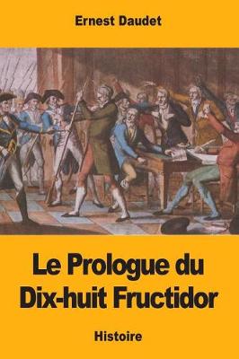 Book cover for Le Prologue du Dix-huit Fructidor