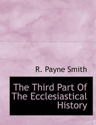 Book cover for The Third Part of the Ecclesiastical History