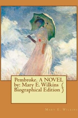 Cover of Pembroke. A NOVEL by