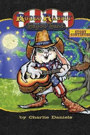 Cover of Rodeo Rabbit and the Bayou Band