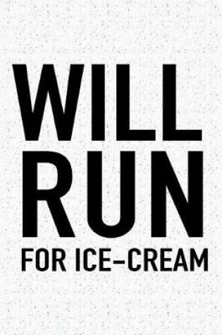 Cover of Will Run for Ice Cream