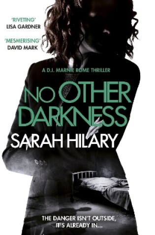 Cover of No Other Darkness (D.I. Marnie Rome 2)