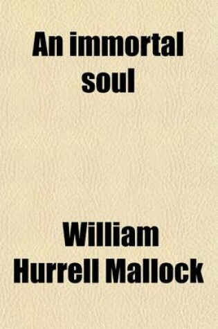 Cover of An Immortal Soul; A Novel