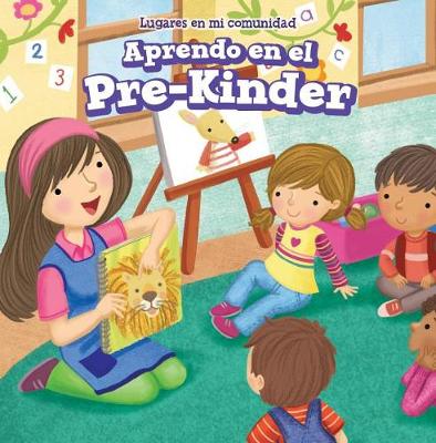 Book cover for Aprendo En El Pre-Kínder (Learning at Pre-K)