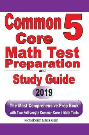 Cover of Common Core 5 Math Test Preparation and Study Guide